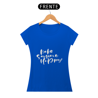 Nome do produto Camiseta Baby long Bake someone happy (letra branca)