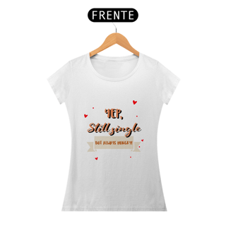 Camiseta Baby long single and hungry