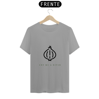 Nome do produto Camiseta Cry me a river