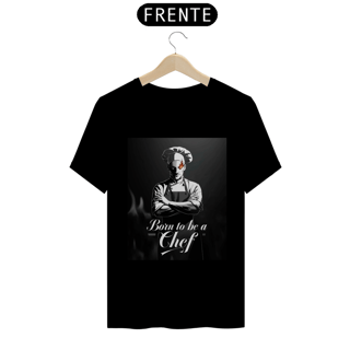 Nome do produto Camiseta Born to be a Chef - homem