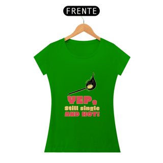 Nome do produto Camiseta Baby long Single and hot