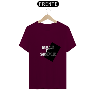 Nome do produto Camiseta Clássica Make It Simple