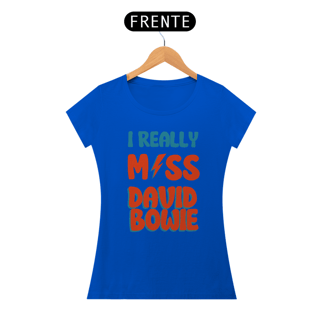 Nome do produto I Really Miss David Bowie