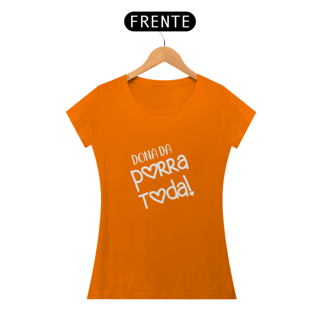 Nome do produto Dona da Porra Toda