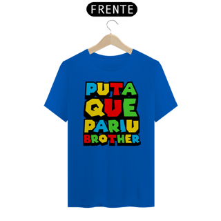 Nome do produto Puta Que Pariu Brother
