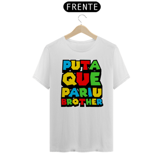 Nome do produto Puta Que Pariu Brother