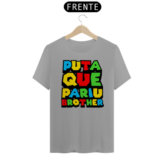 Nome do produto Puta Que Pariu Brother