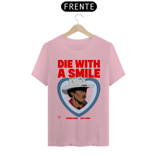 Nome do produto Die With A Smile (Bruno Mars)