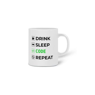 Nome do produto Caneca Drink Sleep Code Repeat