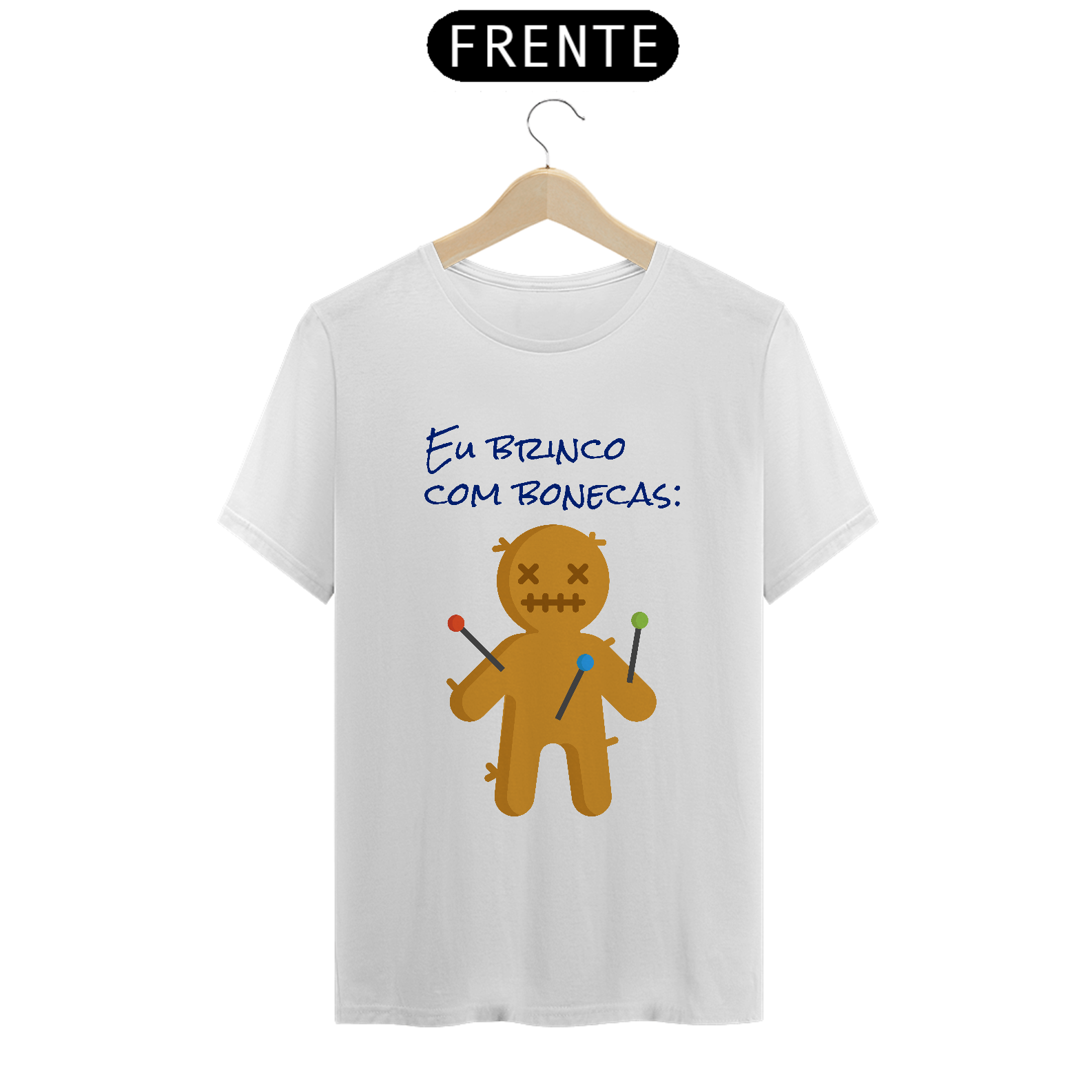 Camiseta eu brinco com bonecas - voodoo vodu vudu hoodoo