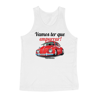 Nome do produto Regata -  Vamos Ter Que Empurrar! - est 2