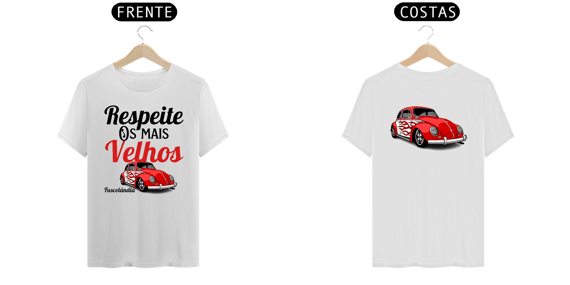 Camiseta Prime Masculina - Respeite Os Mais Velhos - Branca - Estampa 2 Frente E Costas