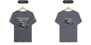 Nome do produto Camiseta Quality Masculina - Vamos Ter Que Empurrar! - Estampa Frente E Costas