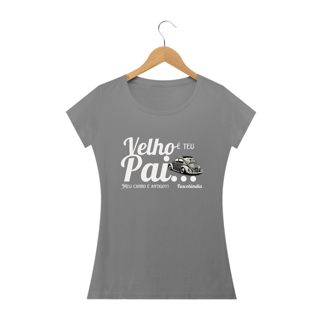 Nome do produto Camiseta Feminina Baby Long Quality - Meu Carro é Antigo -