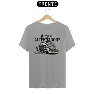 Camiseta Quality Masculina - É Com Alternador? -