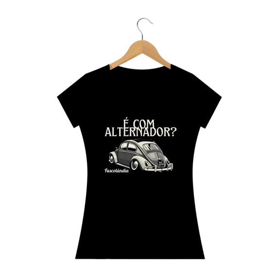 Camiseta Feminina Baby Long Quality - É Com Alternador?