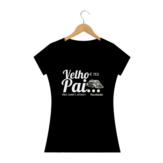 Camiseta Feminina Baby Long Prime - Meu Carro É Antigo - Preta - Est1