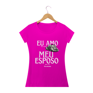 Nome do produto Camiseta Feminina Baby Long Quality - Eu Amo Meu Fusca -