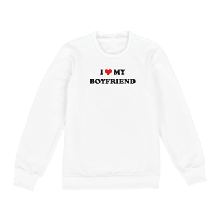 Nome do produto Moletom I <3 my boyfriend | SÓ PROS APAIXONADOS - BRANCO