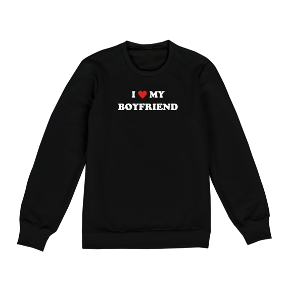 Moletom I <3 my boyfriend | SÓ PROS APAIXONADOS - PRETO