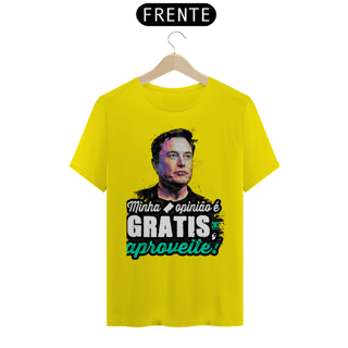 Nome do produto Camisa - Minha Opinião é Grátis Aproveite - Elon Musk