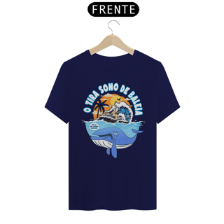 Nome do produto Camisa - O Tira Sono de Baleia - ®