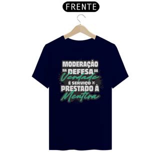 Nome do produto Camisa - Moderação na Verdade