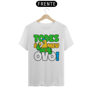 Nome do produto Camisa - Todes é Meu OVO ®