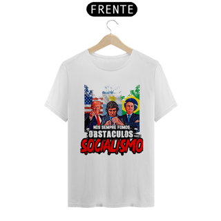 Nome do produto Camisa - Nós Sempre Famos  Obstáculos para o Socialismo 