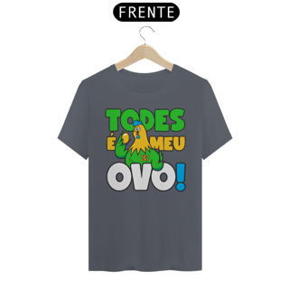 Nome do produto Camisa - Todes é Meu OVO ®