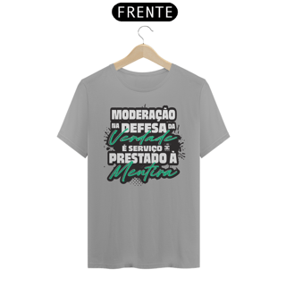 Nome do produto Camisa - Moderação na Verdade