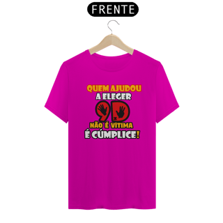 Nome do produto Camisa - Não é Vitima é Cúmplice 