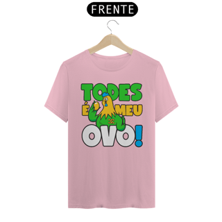 Nome do produto Camisa - Todes é Meu OVO ®