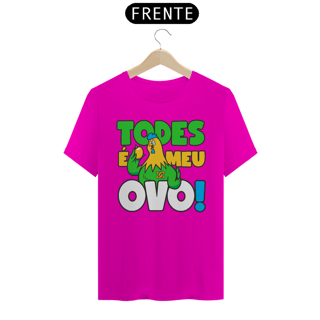 Nome do produto Camisa - Todes é Meu OVO ®