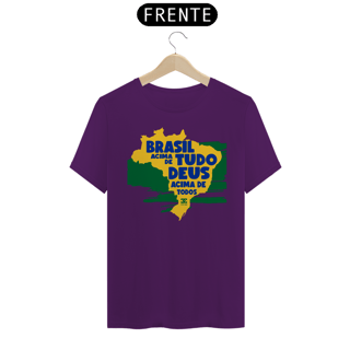 Nome do produto  Camisa - Brasil Acima de Tudo DEUS Cima de todos ®