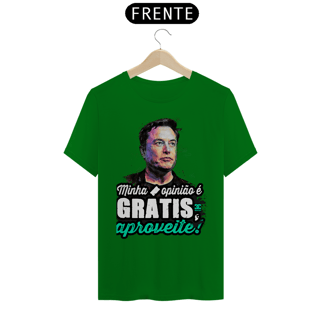 Nome do produto Camisa - Minha Opinião é Grátis Aproveite - Elon Musk