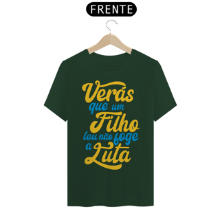 Nome do produto Camisa -  Veras que um Filho teu não foge a Luta ®