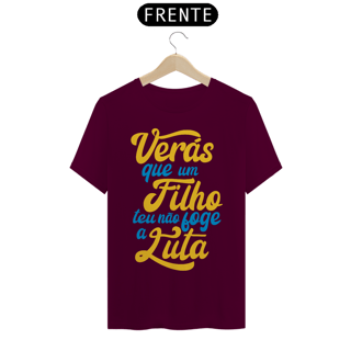 Nome do produto Camisa -  Veras que um Filho teu não foge a Luta ®