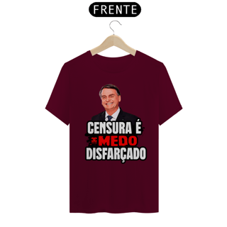Nome do produto Camisa - Censura é Medo Disfarçado