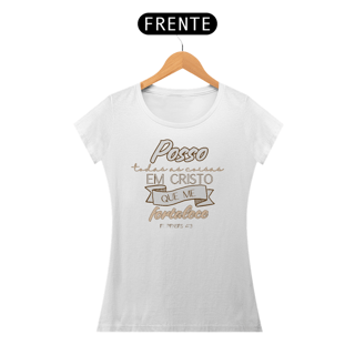 Nome do produto Posso todas as coisas em Cristo que me fortalece!