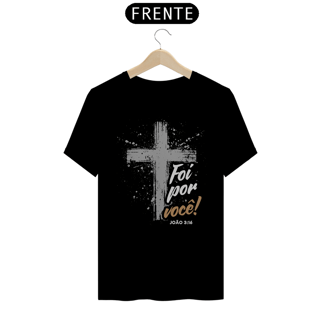 Nome do produto Foi por você - João 3:16