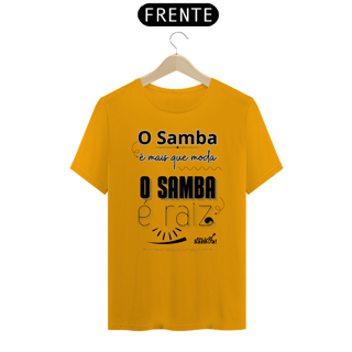 Nome do produto Camiseta Clássica Masculina - O Samba é Mais Que Moda O Samba é Raiz