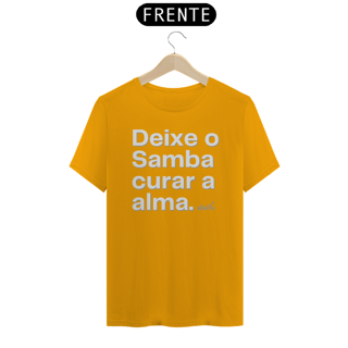 Nome do produto Camiseta Quality Masculina - Deixe o Samba Curar