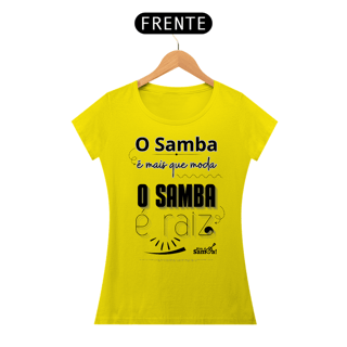 Nome do produto Camiseta Baby Long Feminina - O Samba é Mais que Moda o Samba é Raiz