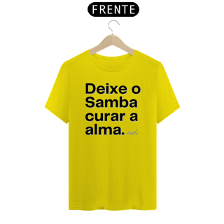 Nome do produto Camiseta Quality Masculina - Deixe o Samba Curar a Alma