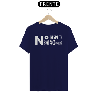Nome do produto Camiseta Clássica Masculina - Respeita Número Baixo