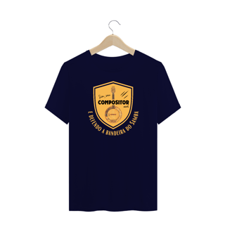 Nome do produto Camiseta Plus Size - Sim Sou Compositor e Defendo a Bandeira do Samba