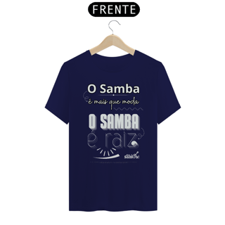 Nome do produto Camiseta Clássica Masculina - O Samba é Mais Que Moda