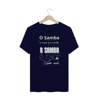 Nome do produto Camiseta Plus Size - O Samba é Mais Que Moda