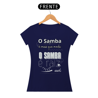Nome do produto Camiseta Baby Long Clássica Feminina - O Samba é Mais que Moda